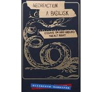 Jack Graham Elizabeth Sandifer Neoreaction a Basilisk (Tascabile)