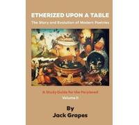 Jack Grapes Etherized upon a Table, Vol 2 (Tascabile)