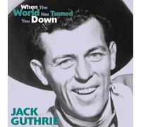 Guthrie, Jack When The World Has Turned You Down (CD) Album