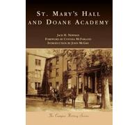 Jack H. Newman John McGee Cynthia McFa St. Mary's Hall and Doane Ac (Tascabile)