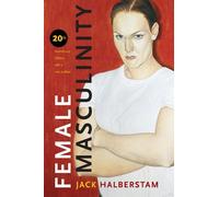 Jack Halberstam Female Masculinity (Tascabile)