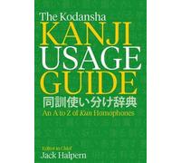 Jack Halpern The Kodansha Kanji Usage Guide (Tascabile)
