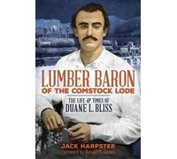 Jack Harpster Lumber Baron of the Comstock Lode (Tascabile)