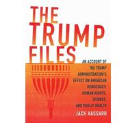 Jack Hassard The Trump Files (Copertina rigida)