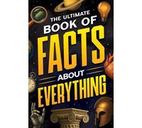 Jack Haynes The Ultimate Book of Facts About Everything (Tascabile)
