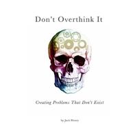 Jack Henry Don't Overthink It (Tascabile)