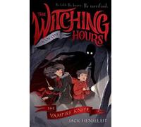 Jack Henseleit The Vampire Knife (Tascabile) Witching Hours