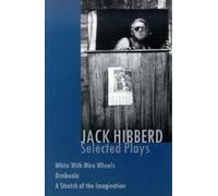 Jack Hibberd Jack Hibberd: Selected plays (Tascabile)