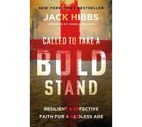Jack Hibbs Called to Take a Bold Stand (Tascabile)