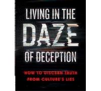 Jack Hibbs Living in the Daze of Deception (Tascabile)