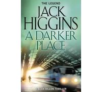 Jack Higgins A Darker Place (Tascabile) Sean Dillon Series