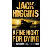 Jack Higgins A Fine Night for Dying (Tascabile) Paul Chavasse series