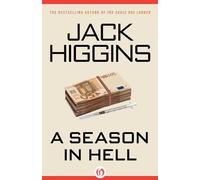 Jack Higgins A Season in Hell (Tascabile)
