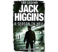 Jack Higgins A Season in Hell (Tascabile)