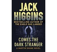 Jack Higgins Comes the Dark Stranger (Tascabile) Martin Shane Novels