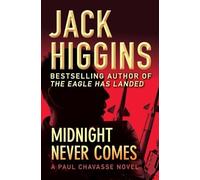 Jack Higgins Midnight Never Comes (Tascabile) Paul Chavasse Novels