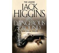 Jack Higgins On Dangerous Ground (Tascabile) Sean Dillon Series