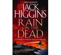 Jack Higgins Rain on the Dead (Tascabile) Sean Dillon Series