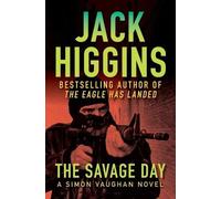 Jack Higgins The Savage Day (Tascabile) Simon Vaughan Novels