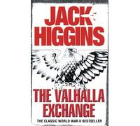 Jack Higgins The Valhalla Exchange (Tascabile)