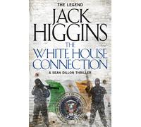 Jack Higgins The White House Connection (Tascabile)