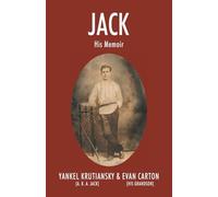 Jack: His Memoir
