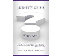 Jack Hoke Identity Crisis (Tascabile)