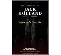 Jack Holland in Kuala Lumpur: The Insepctors Daughter