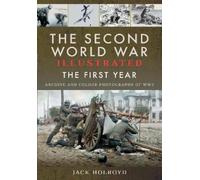 Jack Holroyd The Second World War Illustrated (Tascabile)