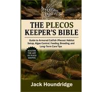 Jack Houndridge The Plecos Keeper's Bible (Tascabile)