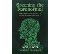 Jack Hunter Greening the Paranormal (Tascabile)