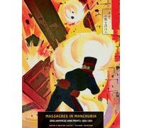 Jack Hunter Massacres in Manchuria (Tascabile)