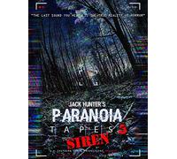 Jack Hunter's Paranoia Tapes 3: Siren