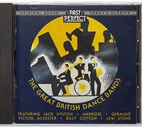 Jack Hylton - The Great British Dance Bands Of The 20s, 30s & 40s