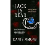 Jack is Dead: Rising After a Narcissist