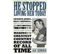 Jack Isenhour He Stopped Loving Her Today (Tascabile) American Made Music Series