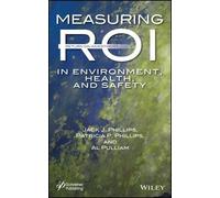 Jack J. Phillips Patricia Pullia Measuring ROI in Environmen (Copertina rigida)