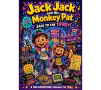 Jack Jack and His Monkey Pat: Back To The 1990s!