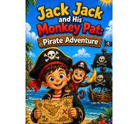 Jack Jack and His Monkey Pat: Pirate Adventure
