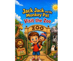 Jack Jack and his Monkey Pat: Visit The Zoo