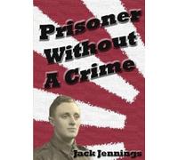 Jack Jennings Prisoner Without A Crime (Tascabile)