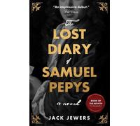 Jack Jewers The Lost Diary of Samuel Pepys (Tascabile)