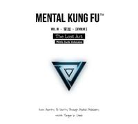 Jack Johnsen Mental Kung Fu vol. 3 - The Lost Art (Tascabile)