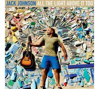 Jack Johnson All the Light Above It Too (Vinyl LP) 12" Album
