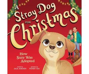 Jack Jokinen A Stray Dog for Christmas (Copertina rigida)