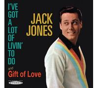 Jack Jones - I've Got a Lot of Livin to Do / Gift of Love by Jack Jones (2013) Audio CD