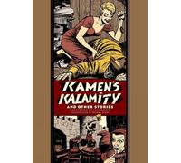 Jack Kamen Al Feldstein Otto B Kamen's Kalamity And Other St (Copertina rigida)