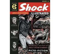 Jack Kamen Daniel Keyes Al Feld The EC Archives: Shock Illust (Copertina rigida)