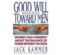 Jack Kammer Good Will Toward Men 1994/2025 (Tascabile)