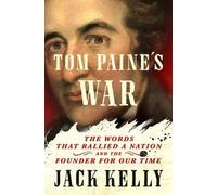Jack Kelly Tom Paine's War (Copertina rigida)